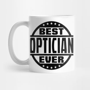 Best Optician Ever Mug